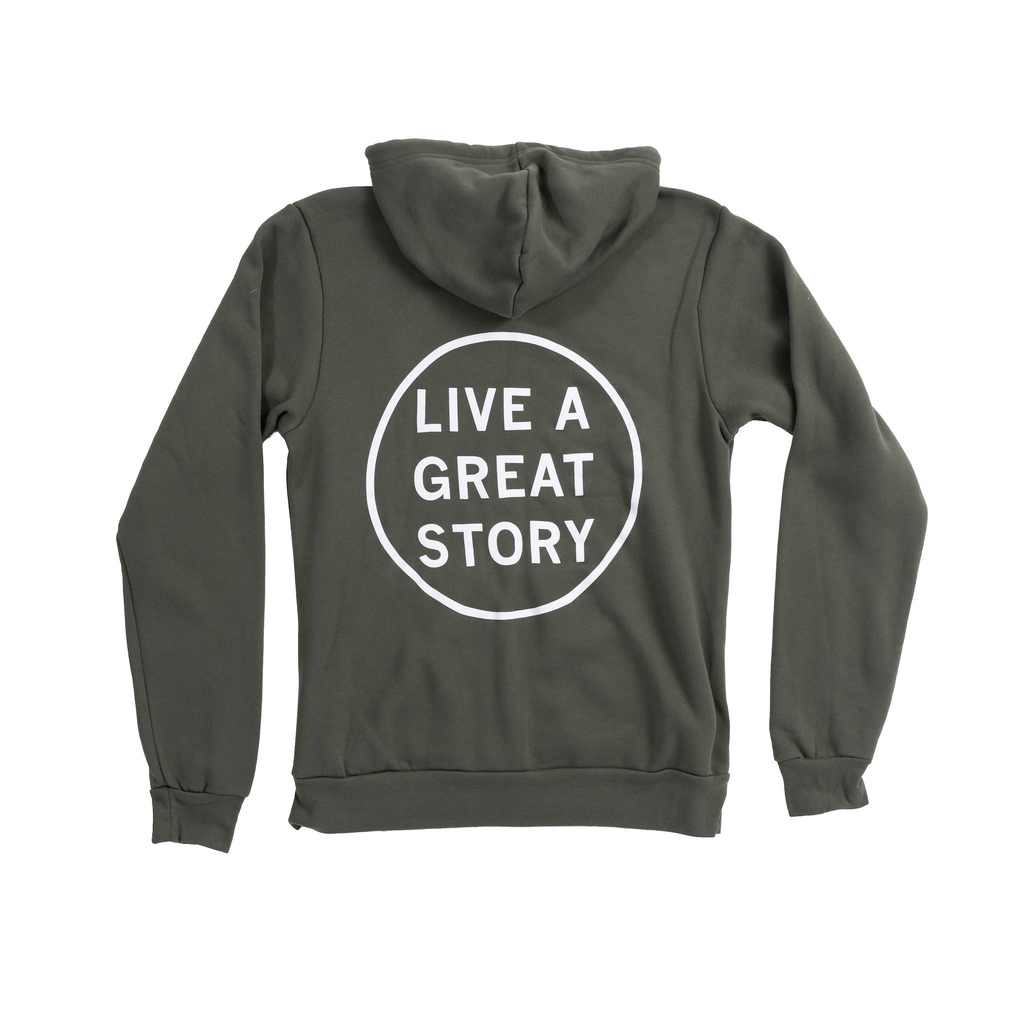 The back of a green LIVE A GREAT STORY zip up  hoodie