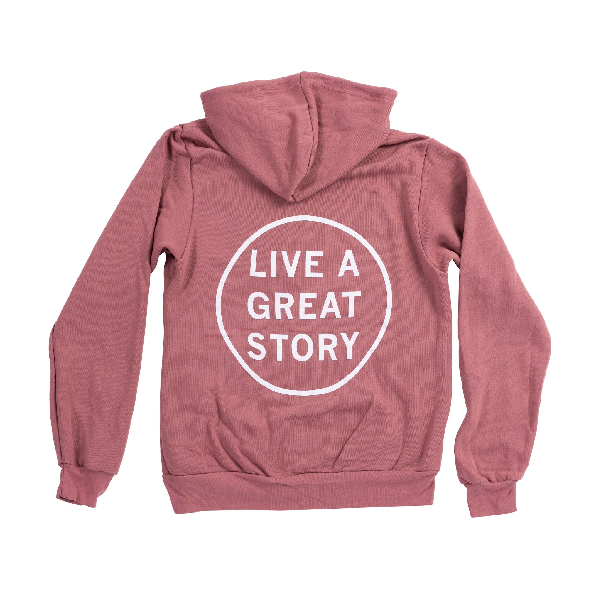 The back of a mauve LIVE A GREAT STORY zip up hoodie